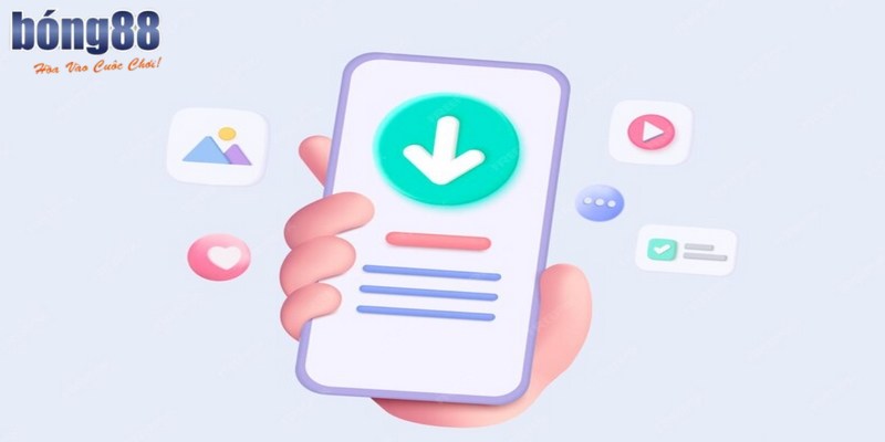 Quy trình tải app Bong88 siêu đơn giản và nhanh chóng